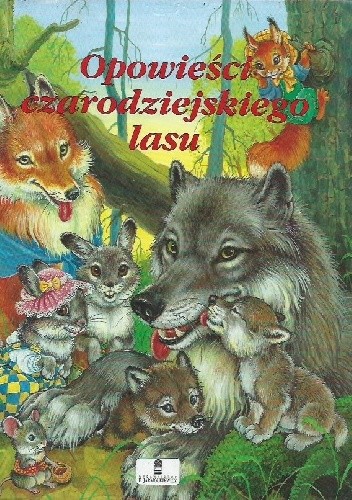 Okładka książki Opowieści czarodziejskiego lasu Tamara Krukova