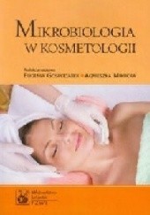 Okładka książki Mikrobiologia w kosmetologii Eugenia Gospodarek, Agnieszka Mikucka