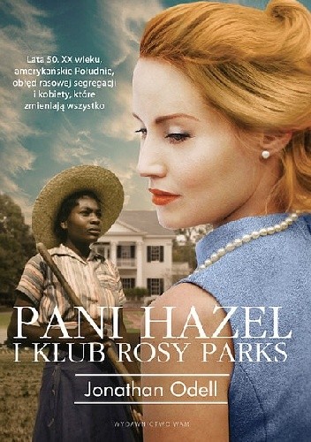 Okładka książki Pani Hazel i Klub Rosy Parks Jonathan Odell