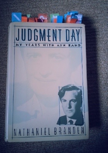 Okładka książki Judgment Day: my years with Ayn Rand Nathaniel Branden
