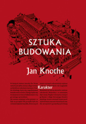 Okładka książki Sztuka budowania Jan Knothe