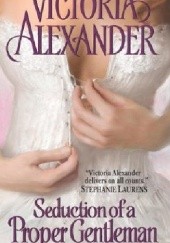 Okładka książki Seduction of a Proper Gentleman Victoria Alexander