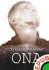 Okładka książki Ona Krzysztof Latała