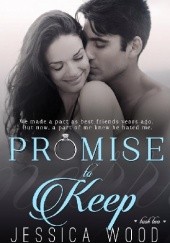 Okładka książki Promise to Keep Jessica Wood