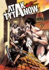 Okładka książki Atak Tytanów #8 Isayama Hajime
