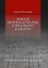 Okładka książki Szkice systematyczne z filozofii dziejów Leszek Kopciuch