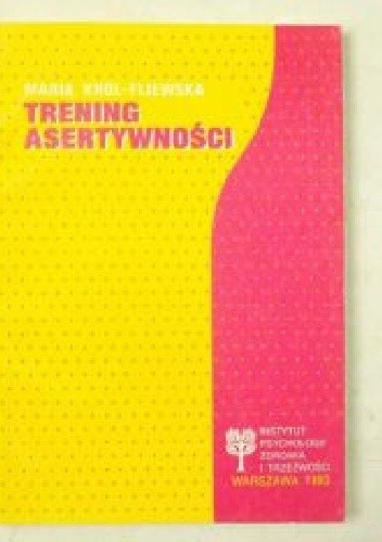 Okładka książki Trening asertywności : scenariusz i wykłady Maria Król-Fijewska