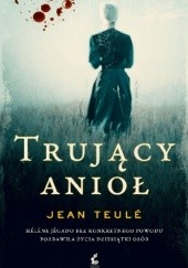 Okładka książki Trujący anioł Jean Teulé