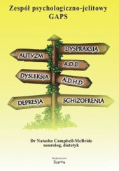 Okładka książki Zespół psychologiczno-jelitowy GAPS Natasha Campbell-McBride