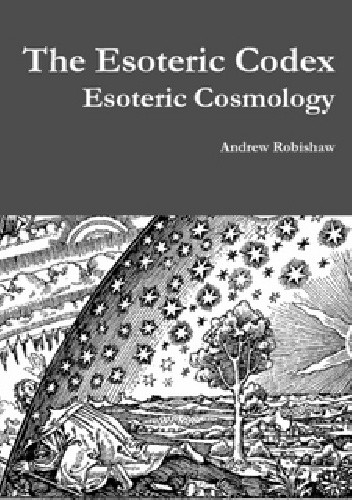 Okładka książki The Esoteric Codex: Esoteric Cosmology Andrew Robishaw
