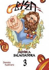 Okładka książki Bisu - Ognista salamandra (tom 3) Dorota Kuśnierz