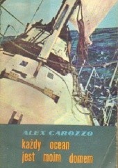 Okładka książki Każdy ocean jest moim domem Alex Carozzo