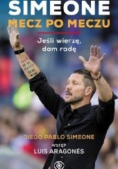 Okładka książki Simeone. Mecz po meczu Diego Simeone