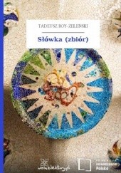 Okładka książki Słówka (zbiór) Tadeusz Boy-Żeleński