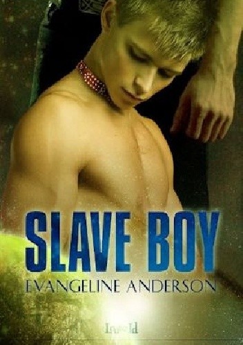 Okładka książki Slave Boy Evangeline Anderson