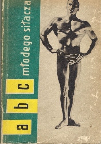 Okładka książki ABC młodego siłacza Stanisław Zakrzewski