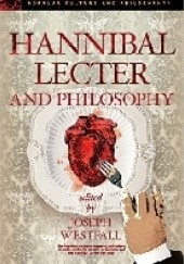 Okładka książki Hannibal Lecter and Philosophy Joseph Westfall