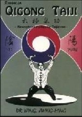 Okładka książki Esencja Qigong Taiji - Zdrowie i Sztuki Walki