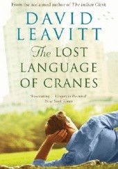 Okładka książki The Lost Language of Cranes David Leavitt