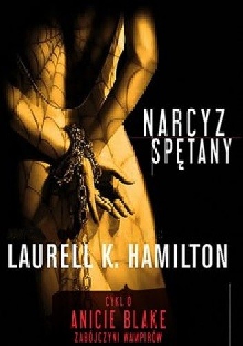 Okładka książki Narcyz spętany Laurell K. Hamilton