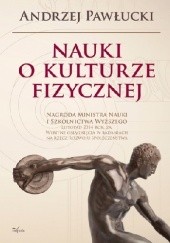 Okładka książki Nauki o kulturze fizycznej Andrzej Pawłucki