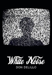 Okładka książki White Noise Don DeLillo