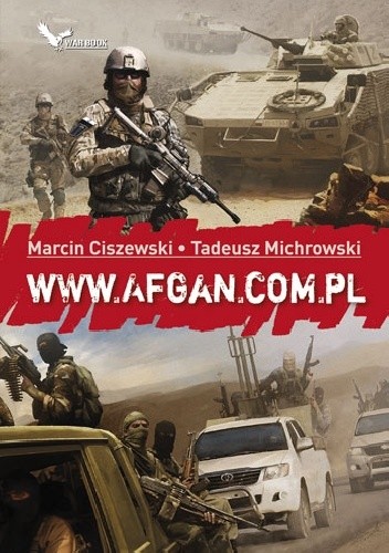 Okładka książki www.afgan.com.pl Marcin Ciszewski, Tadeusz Michrowski