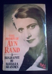 Okładka książki The Passion of Ayn Rand Barbara Branden