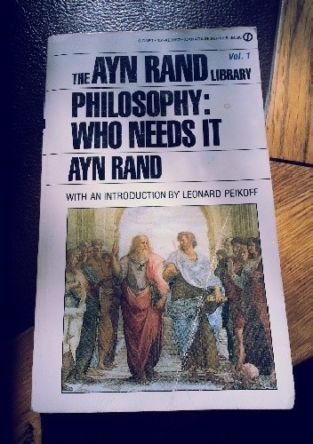 Okładka książki Philosophy: Who Needs It Ayn Rand