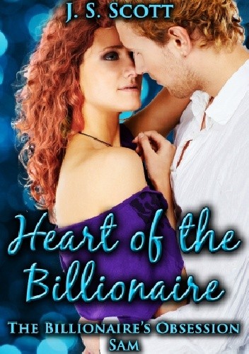 Okładka książki Heart of the Billionaire - Sam J.S. Scott