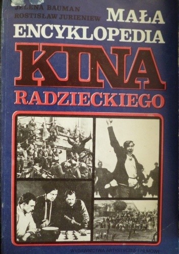 Okładka książki Mała encyklopedia kina radzieckiego Jelena Bauman, Rostisław Jurieniew