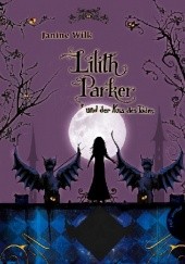 Okładka książki Lilith Parker. Und der Kuss des Todes Janine Wilk