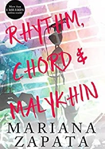 Okładka książki Rhythm, Chord & Malykhin Mariana Zapata