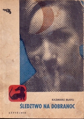 Okładka książki Śledztwo na dobranoc Kazimierz Błahij