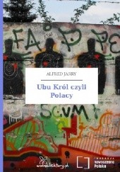 Okładka książki Ubu Król czyli Polacy Alfred Jarry