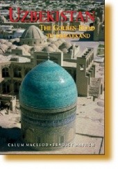 Okładka książki Uzbekistan. The Golden Road to Samarkand