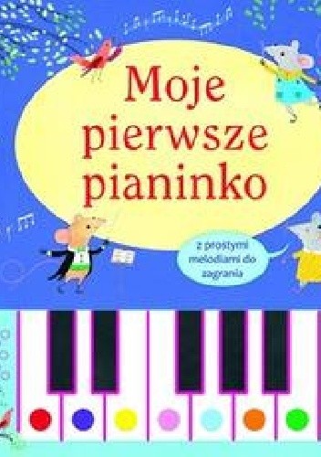 Okładka książki Moje pierwsze pianinko 