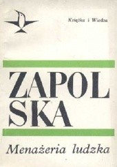 Okładka książki Menażeria ludzka Gabriela Zapolska