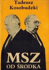 Okładka książki MSZ od środka Tadeusz Kosobudzki
