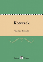 Okładka książki Koteczek Gabriela Zapolska