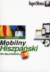 Okładka książki Mobilny Hiszpański. ¡No hay problema!+ poziom średni Barbara Stawicka-Pirecka