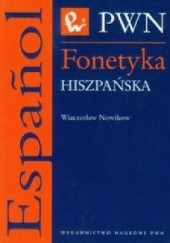 Okładka książki Fonetyka hiszpańska Wiaczesław Nowikow