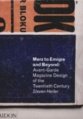 Okładka książki MERz TO EMIGRE AND BEYOND - na zamówienie. Steven Heller