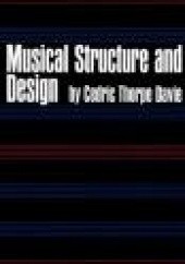 Okładka książki Musical Structure & Design(Dover) Cedric Thorpe Davie