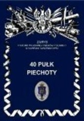 Okładka książki 40 Pułk Piechoty Jerzy S. Wojciechowski