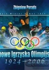 Okładka książki Zimowe Igrzyska Olimpijskie 1924 - 2006. Zbigniew Porada