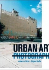 Okładka książki Urban Art Photography autor nieznany