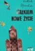 Okładka książki Całkiem nowe życie Katie Fforde