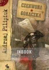 Okładka książki Czerwona gorączka - Pilipiuk Andrzej Andrzej Pilipiuk