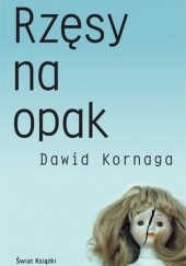 Okładka książki Rzęsy na opak Dawid Kornaga